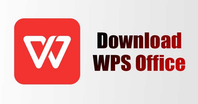 Tải WPS Office – Trình soạn thảo văn bản, chiếu slide 2022