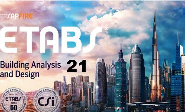 Tải CSI ETABS 21 Full Crack Miễn Phí Mới Nhất 2025 + Hướng Dẫn Cài Đặt A-Z