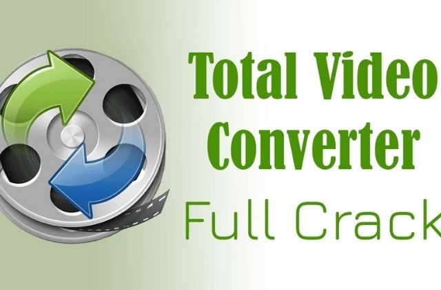 Tải Total Video Converter Full Crack Miễn Phí Mới Nhất 2025 + Hướng Dẫn Cài Đặt A-Z